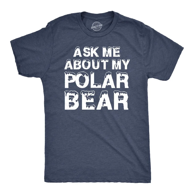 Men's short-sleeve warm stylish-sleek-neutral-wide-zigzag shirt-Ask Me About My Polar Bear Flip Men's Tshirt